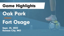 Oak Park  vs Fort Osage  Game Highlights - Sept. 25, 2023