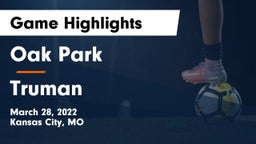 Oak Park  vs Truman  Game Highlights - March 28, 2022