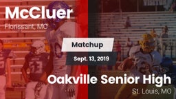 Matchup: McCluer  vs. Oakville Senior High 2019