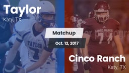 Matchup: Taylor  vs. Cinco Ranch  2017