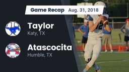 Recap: Taylor  vs. Atascocita  2018