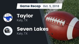 Recap: Taylor  vs. Seven Lakes  2018