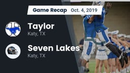 Recap: Taylor  vs. Seven Lakes  2019