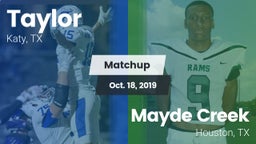 Matchup: Taylor  vs. Mayde Creek  2019