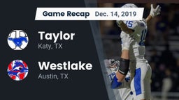 Recap: Taylor  vs. Westlake  2019