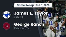 Recap: James E. Taylor  vs. George Ranch  2020
