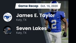 Recap: James E. Taylor  vs. Seven Lakes  2020