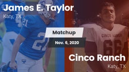 Matchup: Taylor  vs. Cinco Ranch  2020