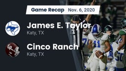 Recap: James E. Taylor  vs. Cinco Ranch  2020