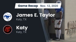 Recap: James E. Taylor  vs. Katy  2020