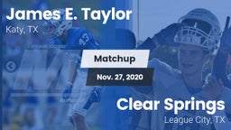 Matchup: Taylor  vs. Clear Springs  2020