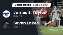 Recap: James E. Taylor  vs. Seven Lakes  2021