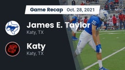 Recap: James E. Taylor  vs. Katy  2021