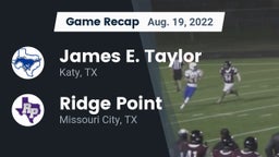 Recap: James E. Taylor  vs. Ridge Point  2022