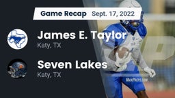 Recap: James E. Taylor  vs. Seven Lakes  2022