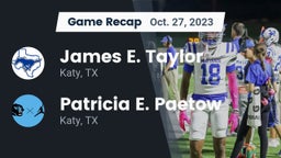 Recap: James E. Taylor  vs. Patricia E. Paetow  2023