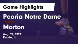 Peoria Notre Dame  vs Morton Game Highlights - Aug. 27, 2022