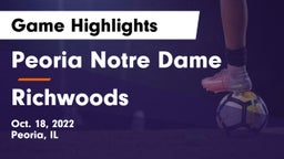 Peoria Notre Dame  vs Richwoods  Game Highlights - Oct. 18, 2022