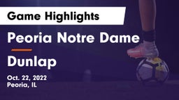 Peoria Notre Dame  vs Dunlap  Game Highlights - Oct. 22, 2022