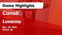 Carroll   vs Luverne  Game Highlights - Nov. 28, 2023