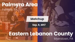 Matchup: Palmyra Area High vs. Eastern Lebanon County  2017