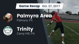 Recap: Palmyra Area  vs. Trinity  2017
