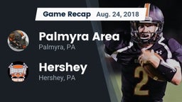 Recap: Palmyra Area  vs. Hershey  2018