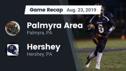 Recap: Palmyra Area  vs. Hershey  2019