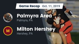 Recap: Palmyra Area  vs. Milton Hershey  2019