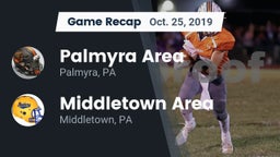 Recap: Palmyra Area  vs. Middletown Area  2019