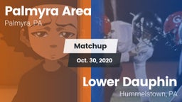 Matchup: Palmyra Area High vs. Lower Dauphin  2020
