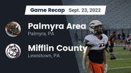 Recap: Palmyra Area  vs. Mifflin County  2022