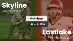 Matchup: Skyline  vs. Eastlake  2016
