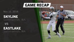 Recap: Skyline   vs. Eastlake  2016