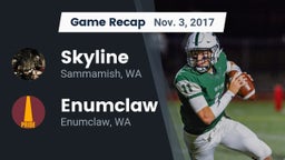 Recap: Skyline   vs. Enumclaw  2017