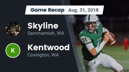 Recap: Skyline   vs. Kentwood  2018