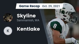 Recap: Skyline   vs. Kentlake 2021