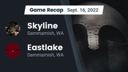 Recap: Skyline   vs. Eastlake  2022