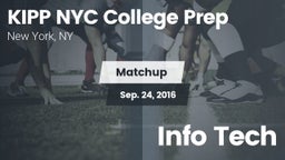 Matchup: KIPP NYC College vs. Info Tech 2016