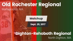 Matchup: Old Rochester vs. Dighton-Rehoboth Regional  2017