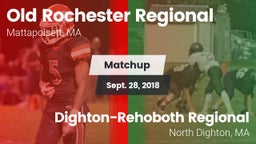 Matchup: Old Rochester vs. Dighton-Rehoboth Regional  2018