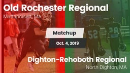Matchup: Old Rochester vs. Dighton-Rehoboth Regional  2019