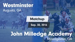 Matchup: Westminster High vs. John Milledge Academy  2016