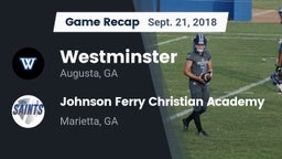 Recap: Westminster  vs. Johnson Ferry Christian Academy 2018