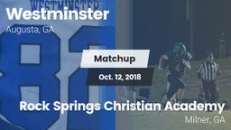 Matchup: Westminster High vs. Rock Springs Christian Academy 2018