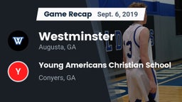 Recap: Westminster  vs. Young Americans Christian School 2019