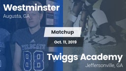 Matchup: Westminster High vs. Twiggs Academy  2019