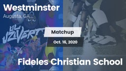 Matchup: Westminster High vs. Fideles Christian School 2020