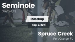 Matchup: Seminole  vs. Spruce Creek  2016