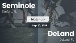 Matchup: Seminole  vs. DeLand  2016